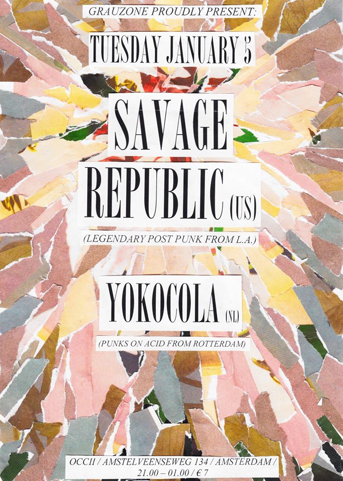 SAVAGE REPUBLIC (us) + YOKOCOLA
