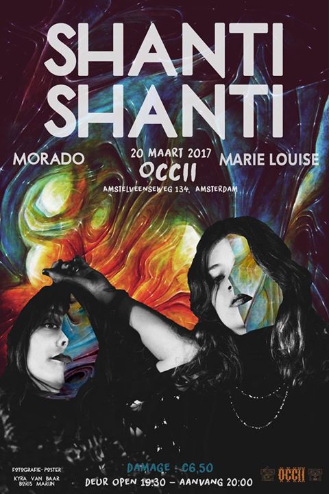'Shanti Shanti' w/ MORADO + Marie-Louise