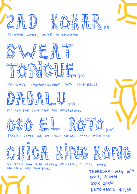 ZAD KOKAR (FR) + SWEAT TONGUE + CHICA KING KONG  (CL) + DADALÚ  (CL) + OSO EL ROTO (CL)