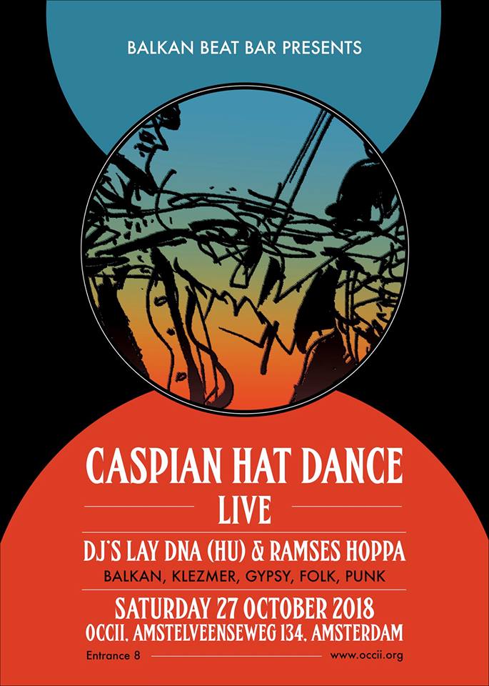 CASPIAN HAT DANCE LIVE! + DJ's LAY DNA & Ramses Hoppa