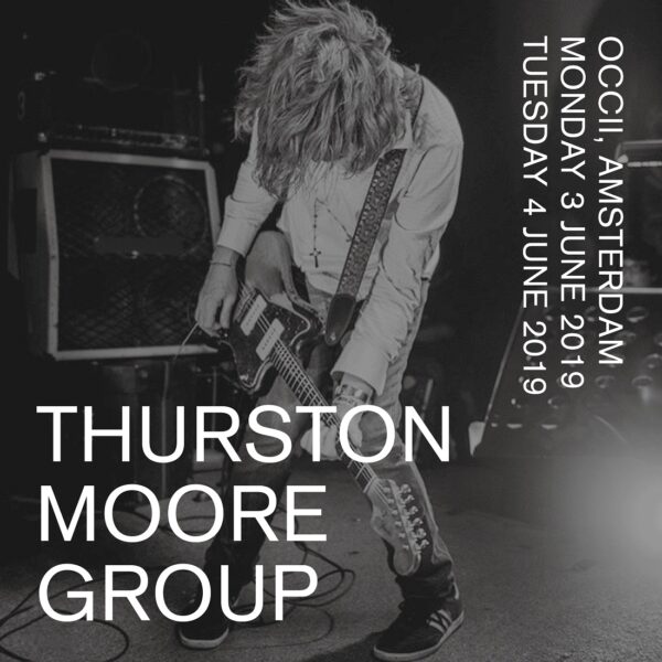 << SOLD OUT >> THURSTON MOORE GROUP & FRIENDLY GUESTS: KANIPCHEN-FIT