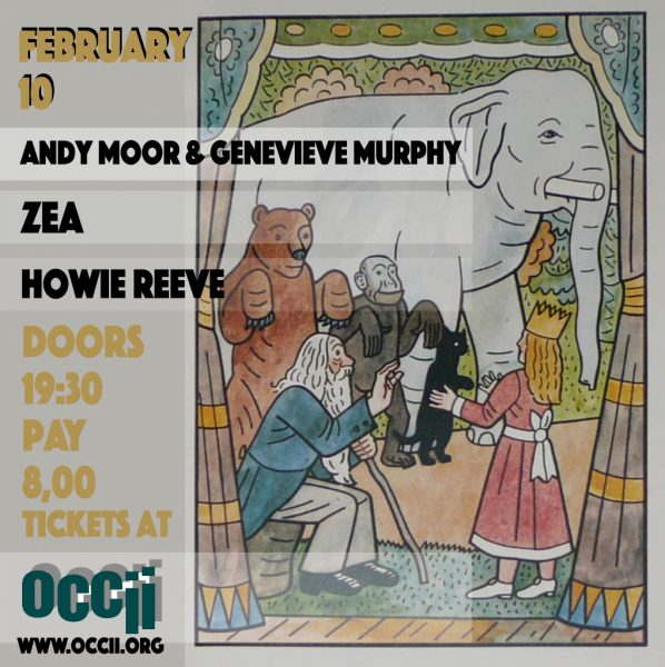[sold out] ANDY MOOR & GENEVIEVE MURPHY (UK/GB/NL) + HOWIE REEVE (SC) + ZEA