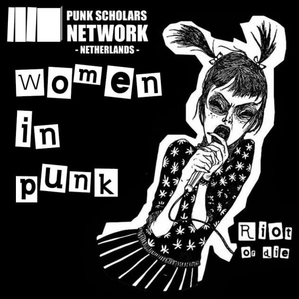Conference: Women in Dutch punk W/ FiLM: Stories from the She-Punks (UK, 2018, Helen Reddington & Gina Birch) + PERSONA NON DATA + WICK BAMBIX + MORE TBC