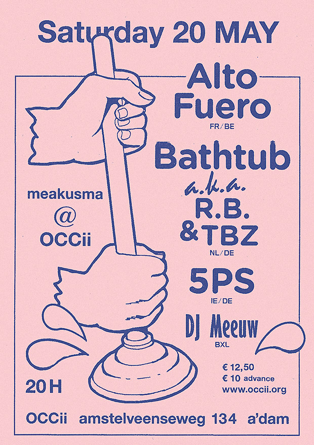 ALTO FUERO (BE/FR) + BATHTUB a.k.a. R.B. & TBZ (NL/DE) + 5PS (IE/DE) + DJ MEEUW (BXL)