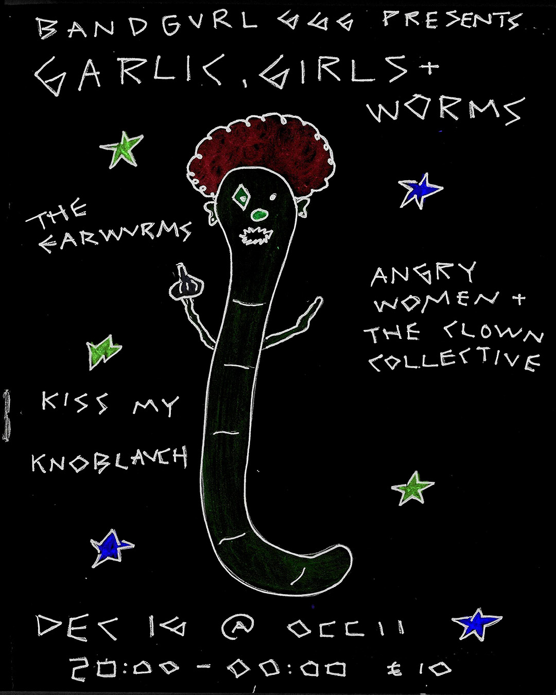 THE EARWURMS + ANGRY WOMEN & THE CLOWN COLLECTIVE + KISS MY KNOBLAUCH