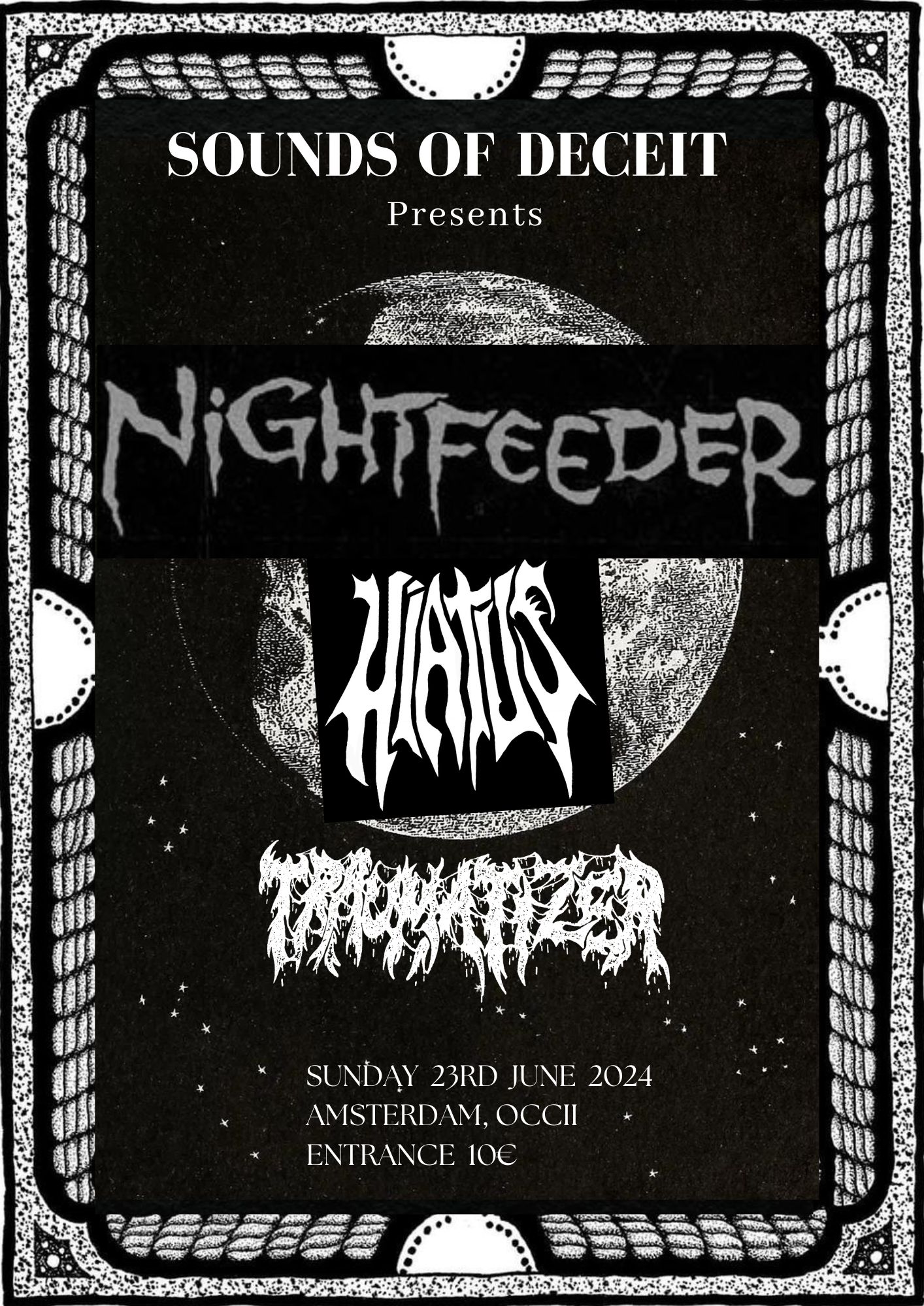 Nightfeeder (US) + Hiatus (BE)  Traumatizer (NL)