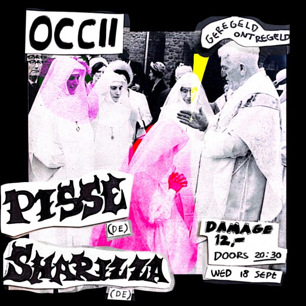 Geregeld Ontregeld presents: Pisse (DE) & Sharizza (DE)