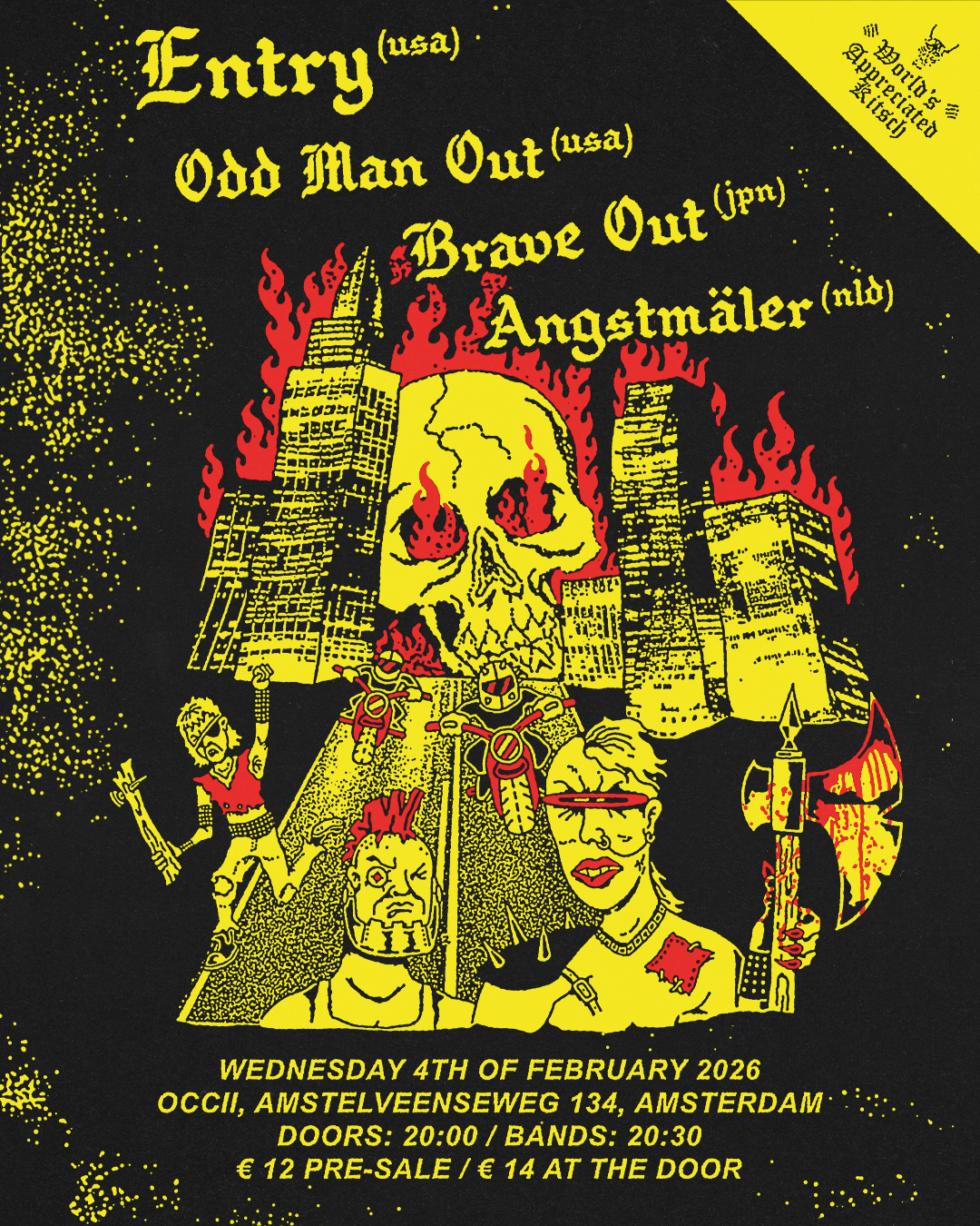 ENTRY (US) + ODD MAN OUT (US) + BRAVE OUT (JP) + ANGSTMÄLER