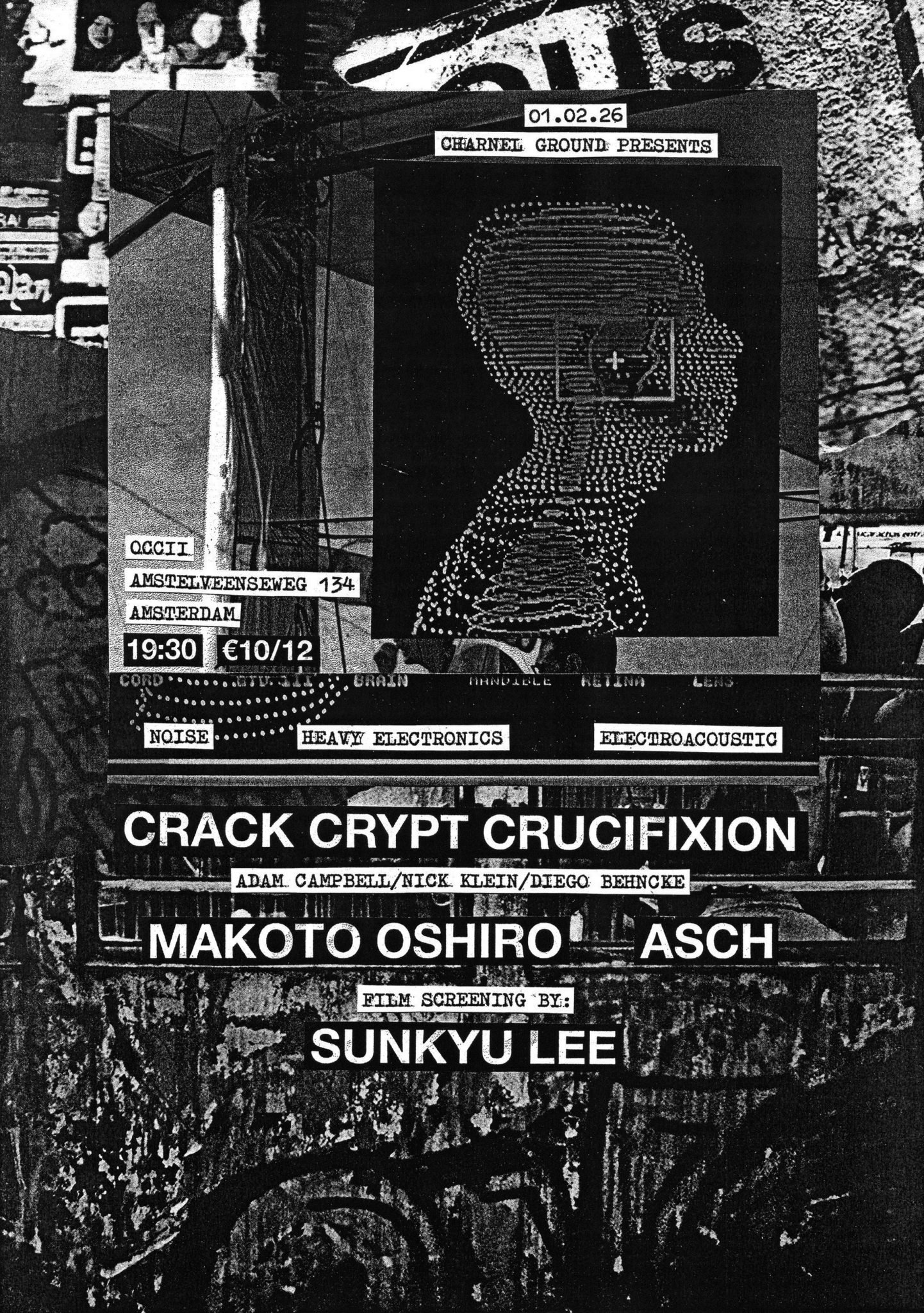 Charnel Ground presents: CRACK CRYPT CRUCIFIXION (Adam Campbell, Nick Klein & Diego Behncke, UK/US/DE) + MAKOTO OSHIRO (JP) + ASCH + SUNKYU LEE (FILM)