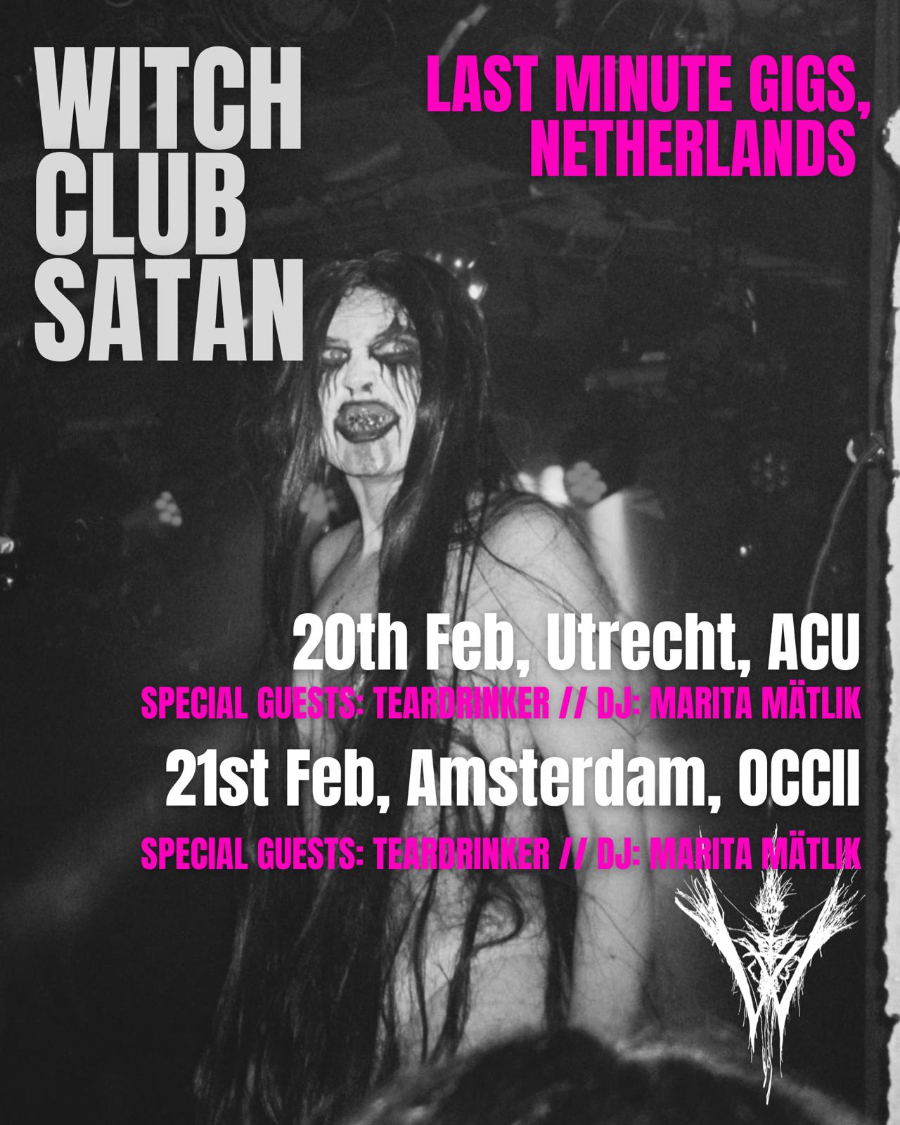 WITCH CLUB SATAN (NO) + TEARDRINKER + DJ MARITA MÄTLIK