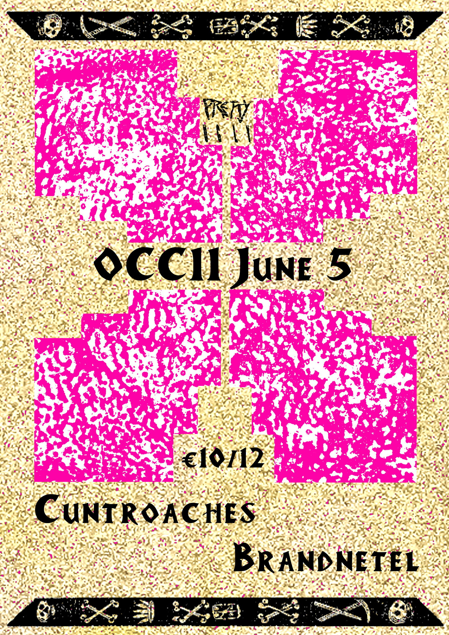 Pretty//Ugly: Cuntroaches + Brandnetel